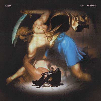 Lazza 100 Messaggi