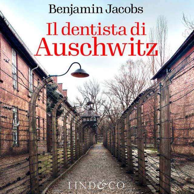 Il dentista di Auschwitz